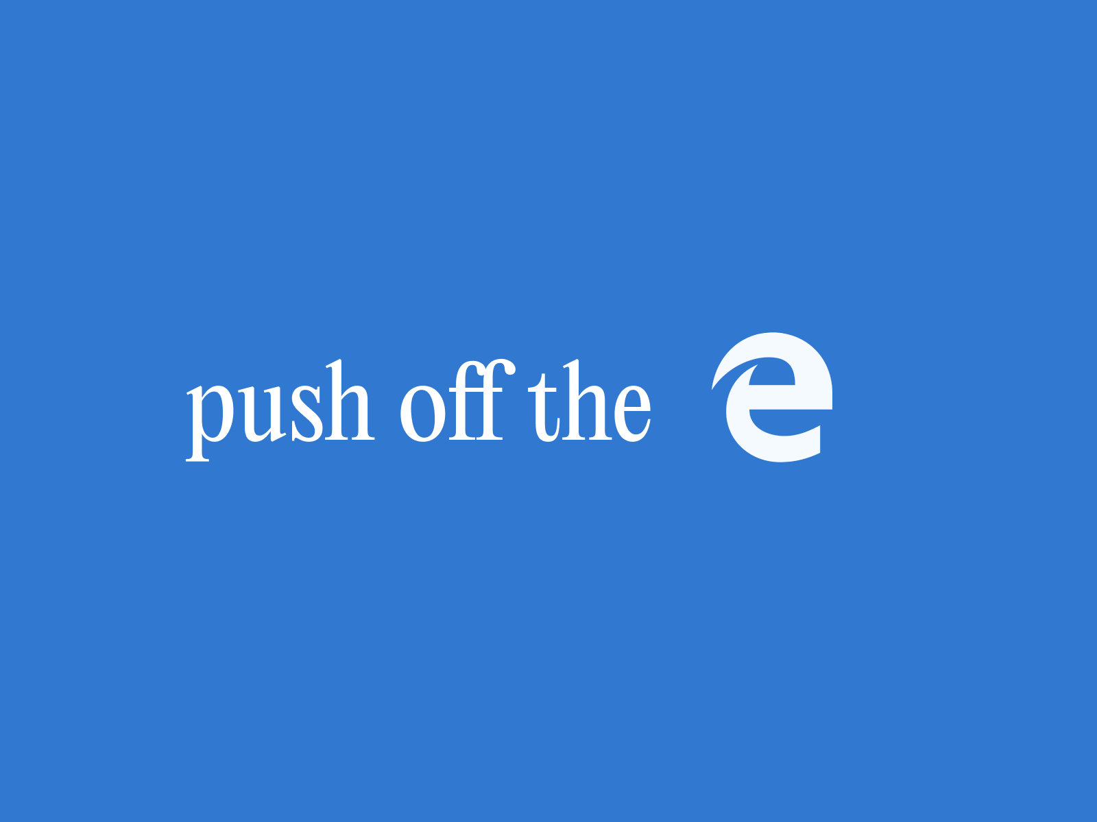 push off the edge