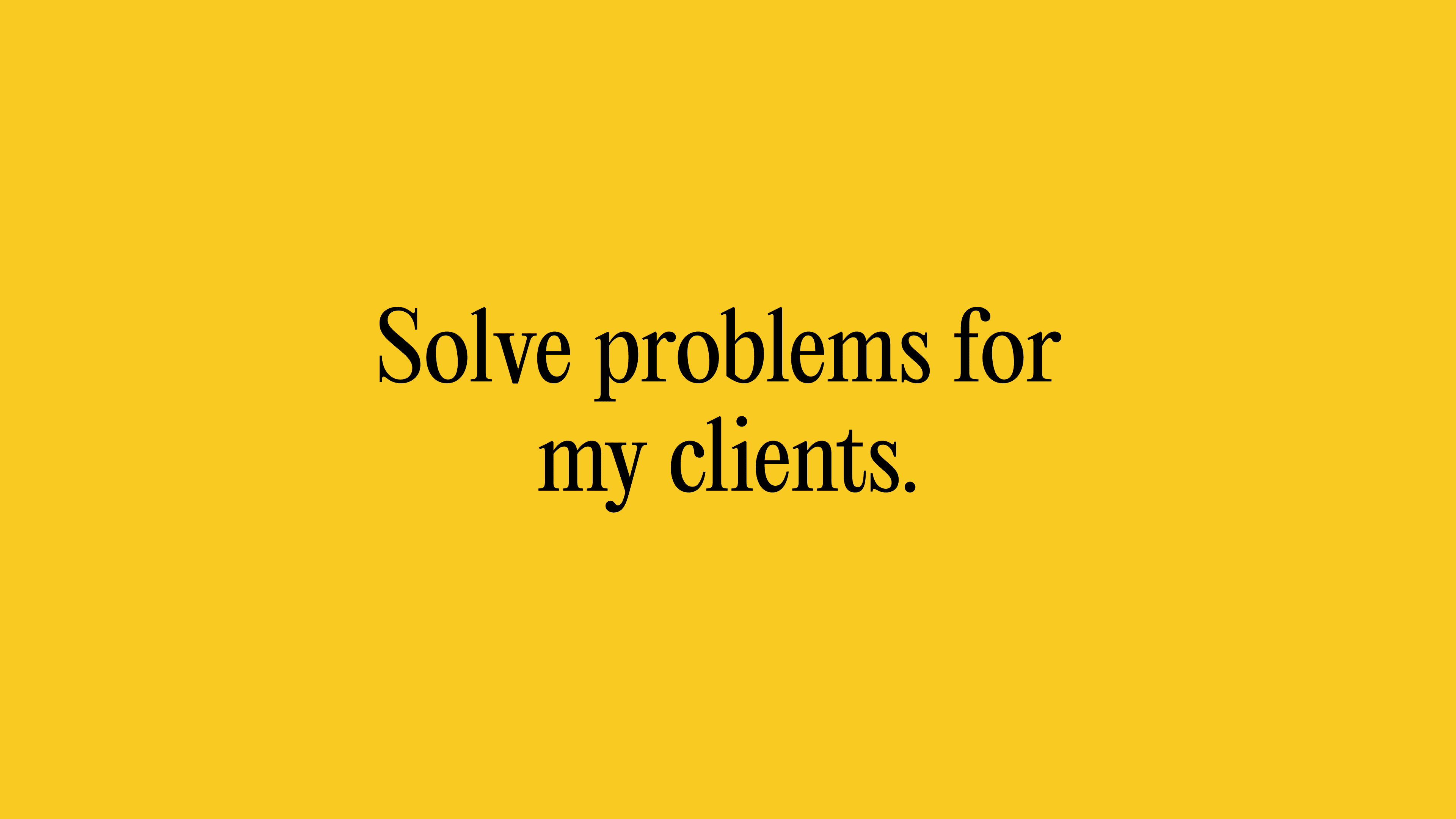 clients are hard