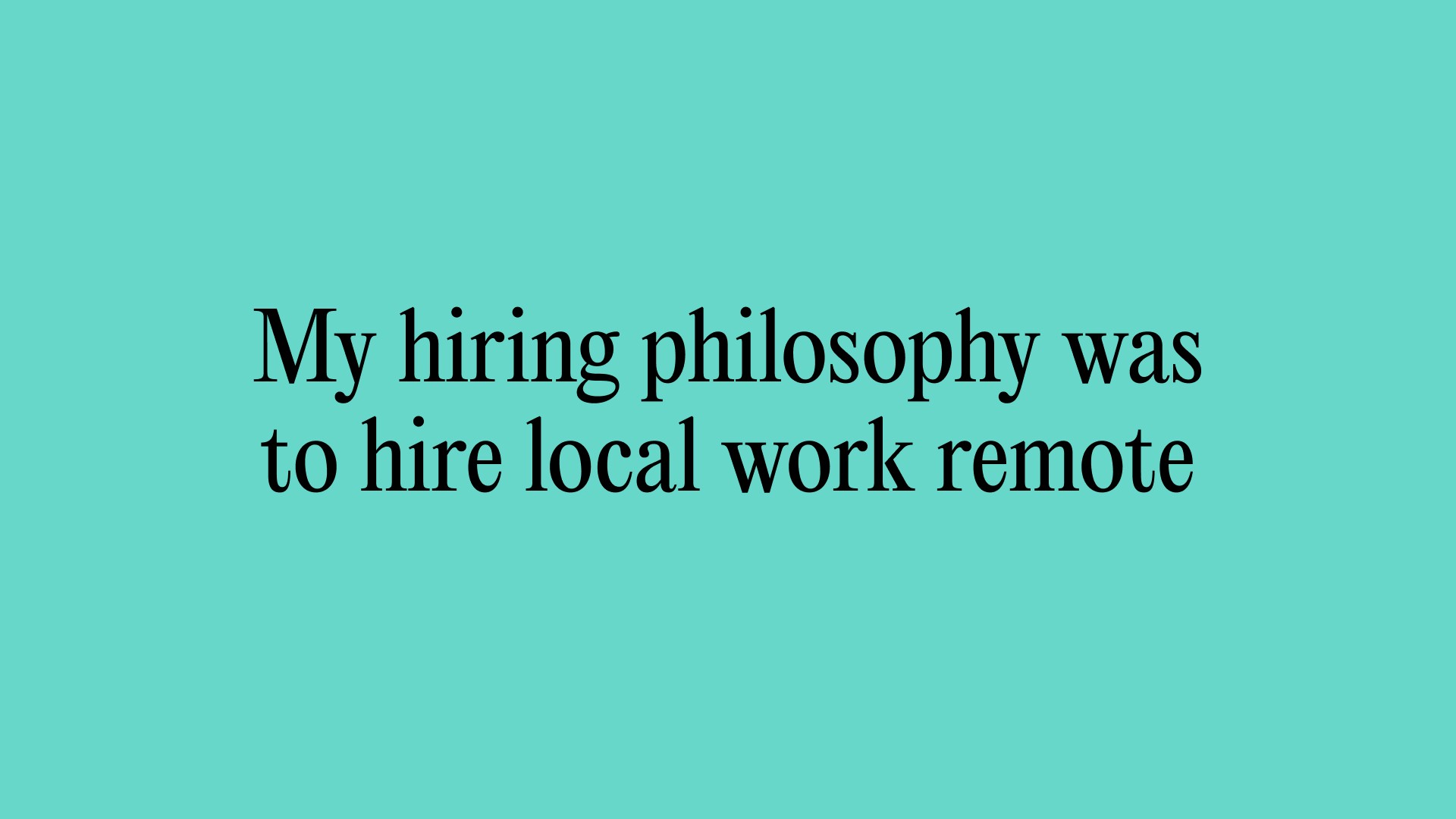 hiring is hard